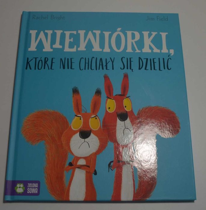 Wiewiórki, które nie chciały się dzielić (książka dla dzieci)