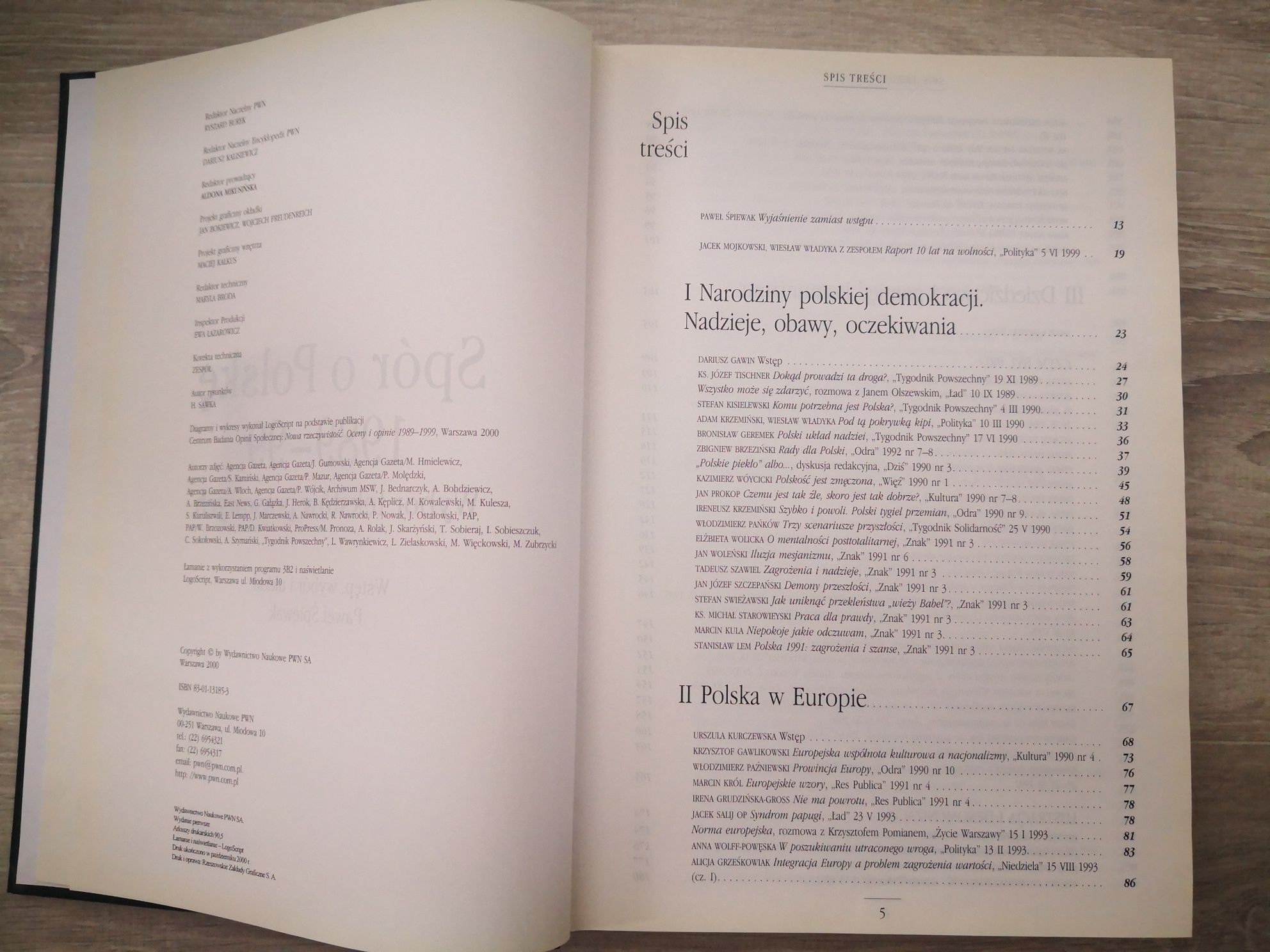 Spór o Polskę 1989 - 99. Wybór tekstów prasowych : Paweł Śpiewak