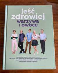 Jeść zdrowiej. Warzywa i owoce - Kuchnia Lidla