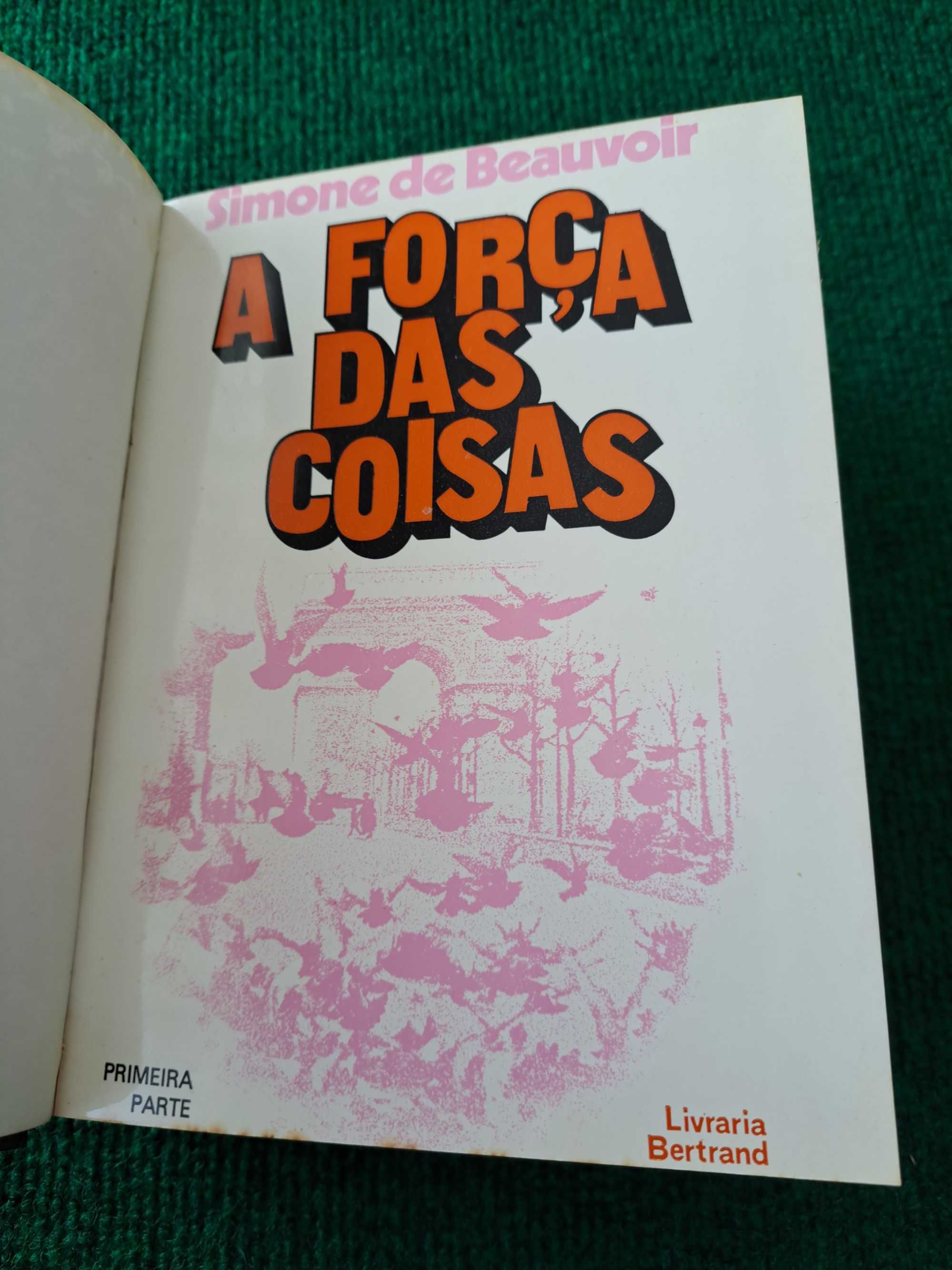 A Força das Coisas - 2 Volumes - Simone de Beauvoir