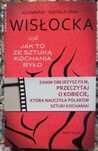 Wisłocka, czyli jak to ze Sztuką kochania było Konrad Szołajski NOWA