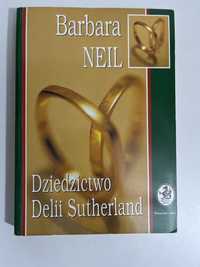 Dziedzictwo Delii Sutherland Barbara Neil