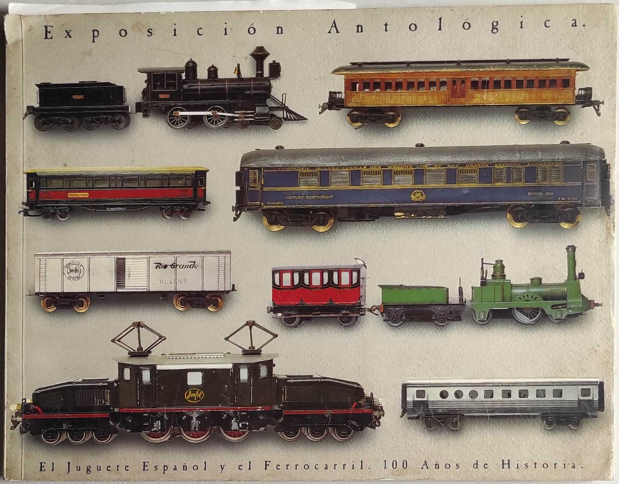 Locomotivas: Exposición Antológica El Juguete Español y el Ferrocarril