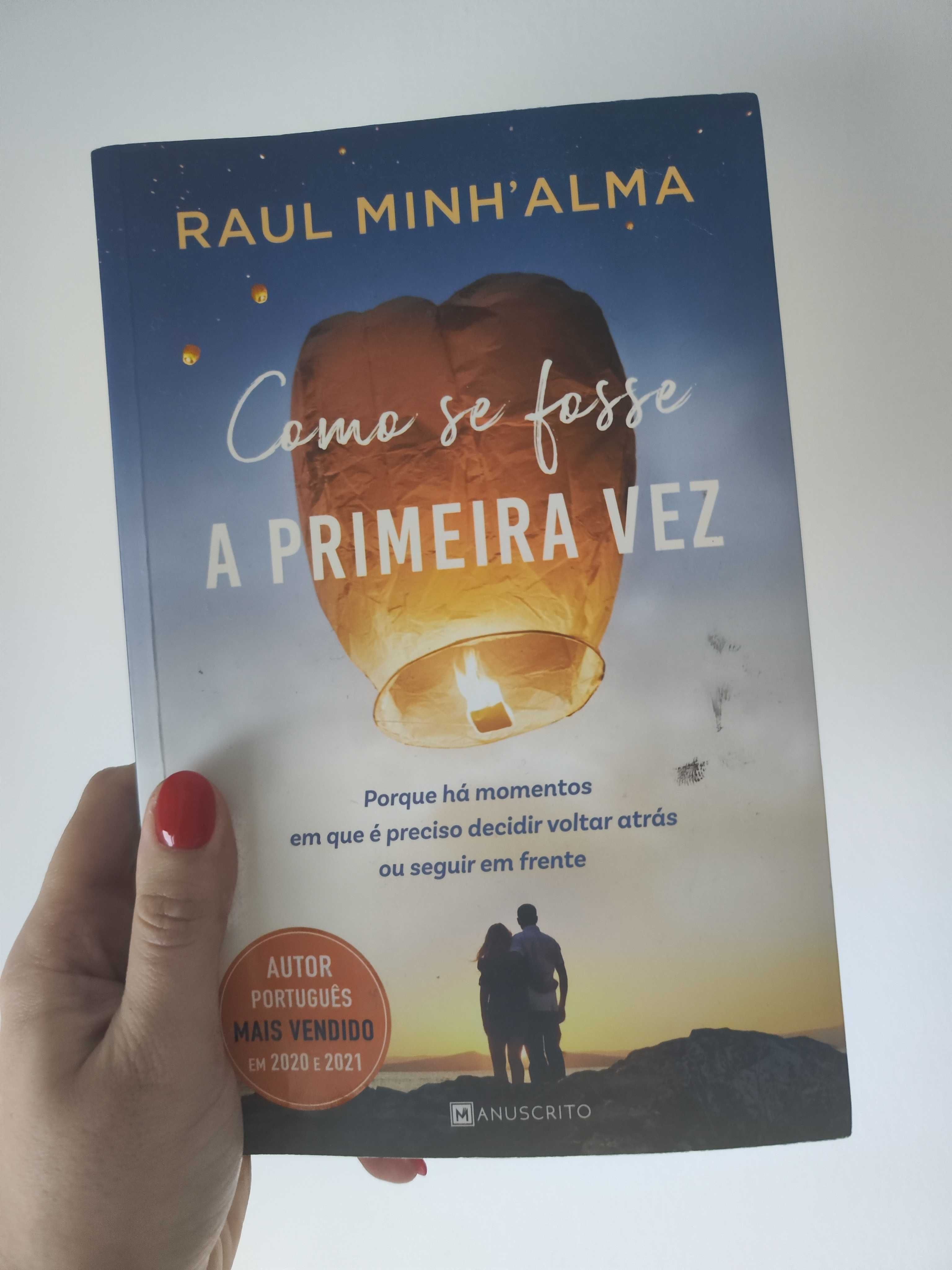 Como se fosse a primeira vez (Raul Minh'alma)