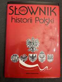 Mały Słownik Historii Polski - Witold Sienkiewicz. PWN