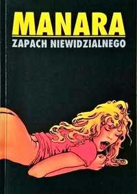 Zapach niewidzialnego - Milo Manara stan idealny!