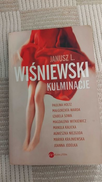 Janusz L. Wiśniewski, Paulina Holtz i inne Kulminacje