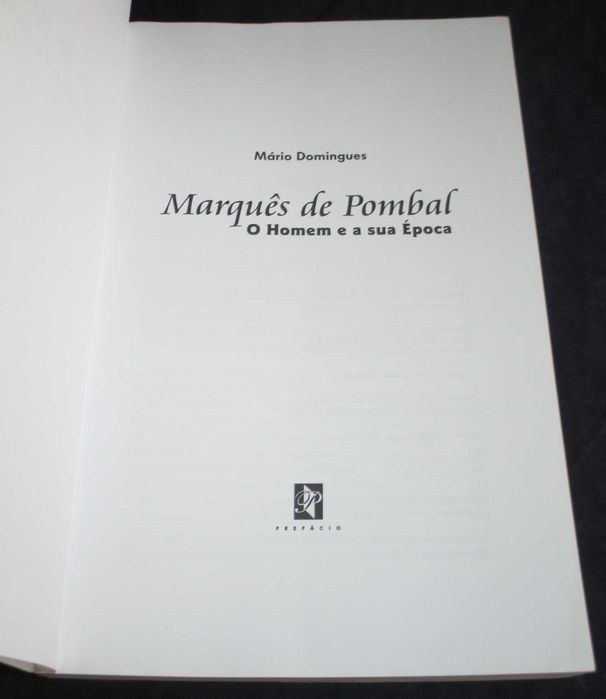 Livro O Marquês de Pombal Mário Domingues Prefácio
