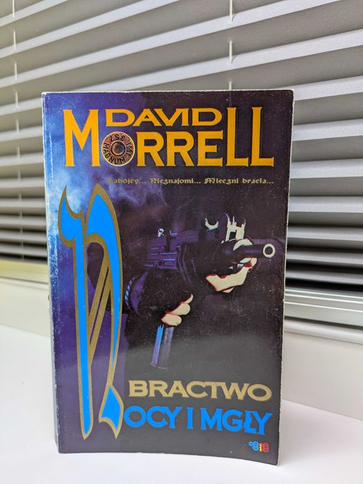 D. Morrell "Bractwo kamienia", "Bractwo Róży", "Bractwo Nocy i Mgły"