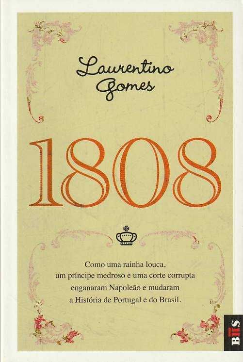 1808 (Ed. de bolso)-Laurentino Gomes-Leya