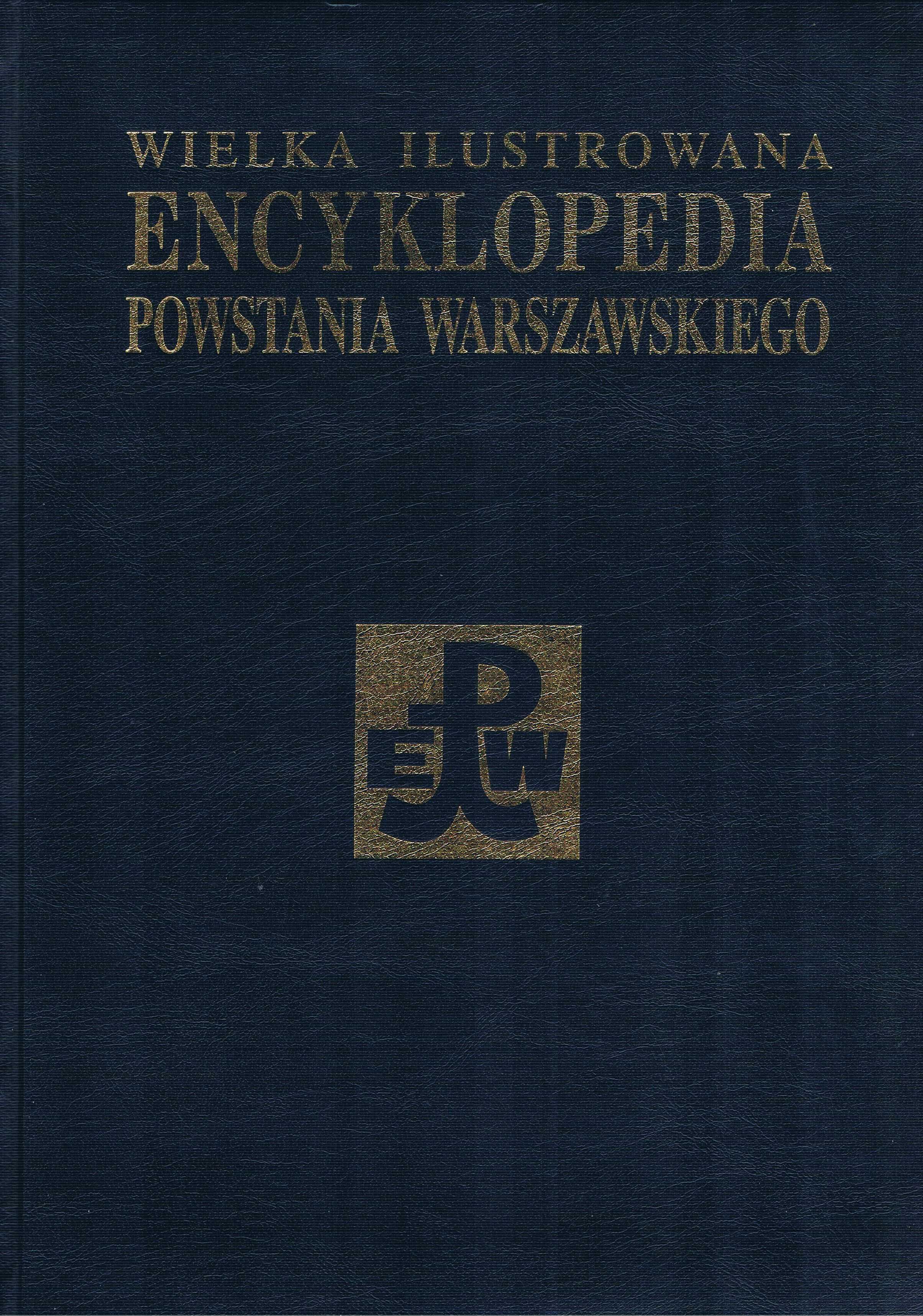 Wielka Ilustrowana Encyklopedia Powstania Warszawskiego
