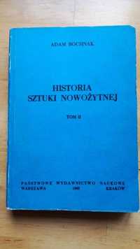 Historia sztuki nowożytnej tom II A. Bochniak