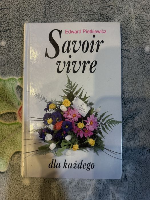Savoir vivre dla każdego – Edward Pietkiewicz, zasady