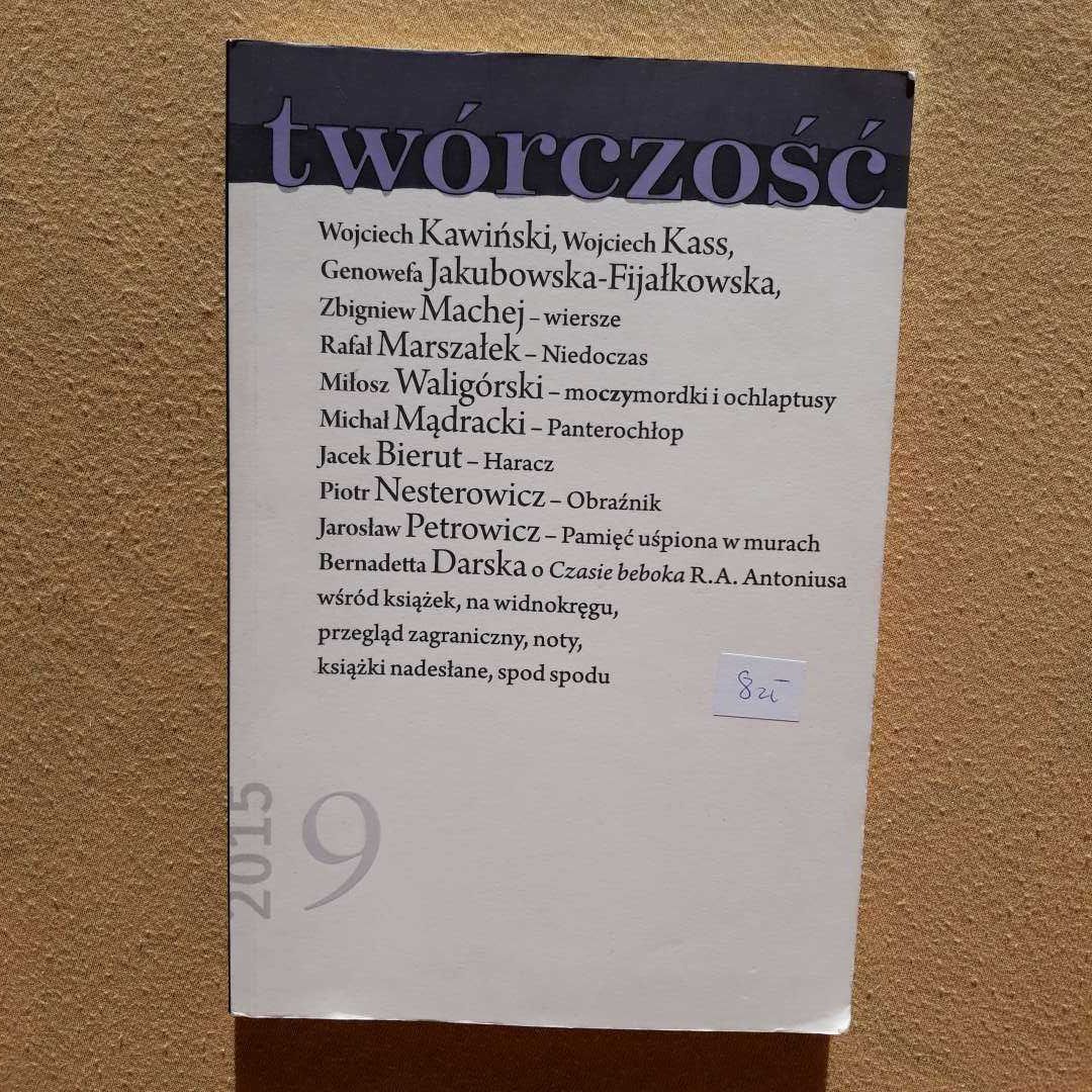 Książka - miesięcznik "Twórczość" 2015 rok wrzesień (nr 9), tanio!