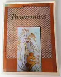 Livro Passarinhos de Anais Nin, 1ª edição (1981) [Portes Inc]