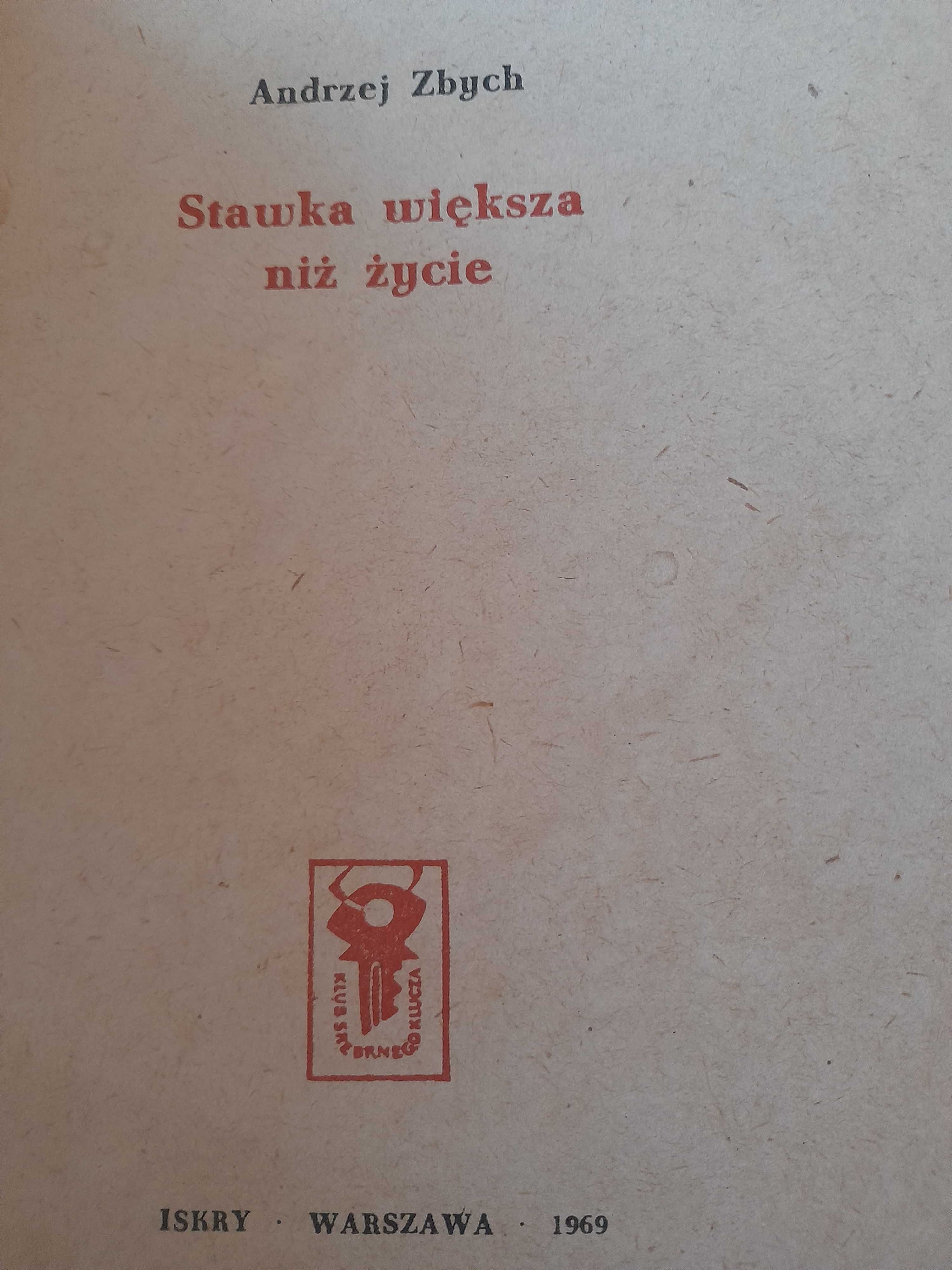 Stawka większa niż  życie  Andrzej Zbych