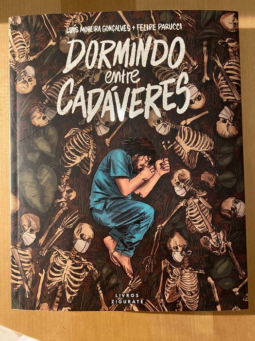 Dormindo entre Cadáveres
de Luís Moreira Gonçalves e Felipe Parucci