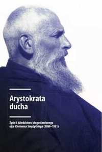 Arystokrata ducha - Andrzej Szeptycki (red.)
