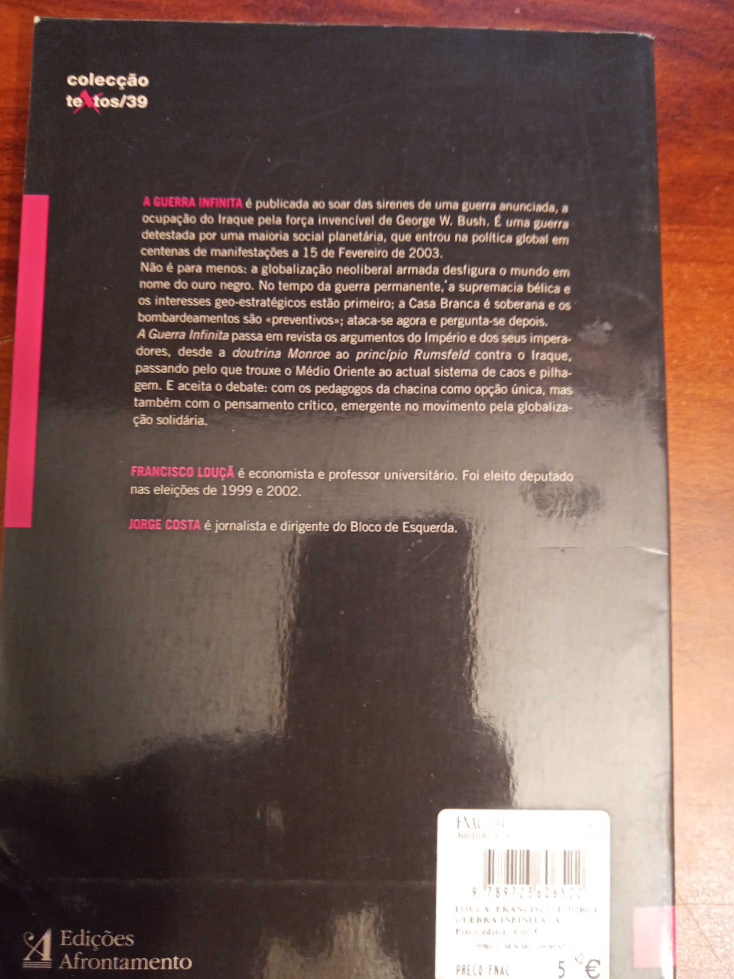 A Guerra Infinita | Francisco Louçã e Jorge Costa