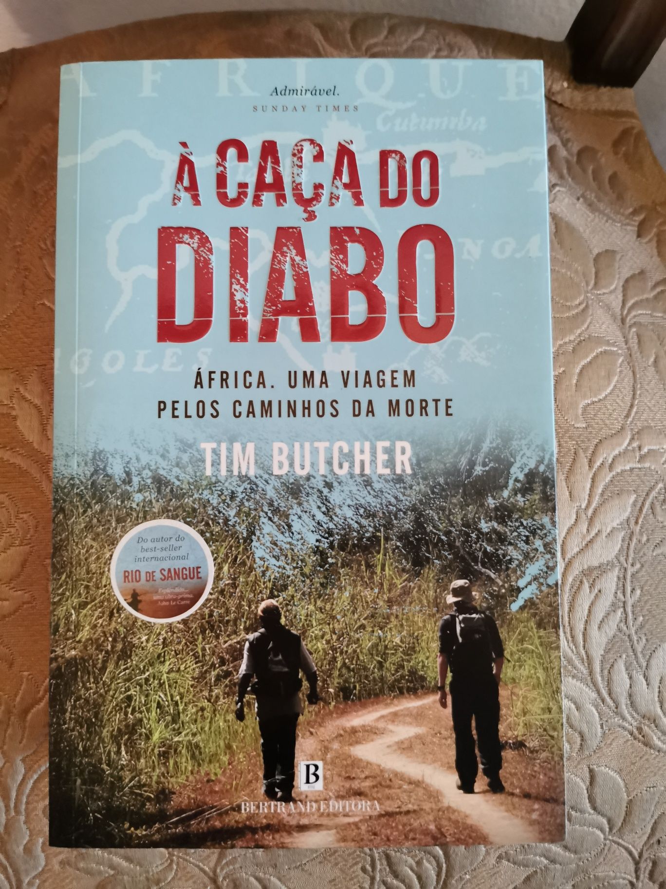 À Caça do Diabo (Tim Butcher)
