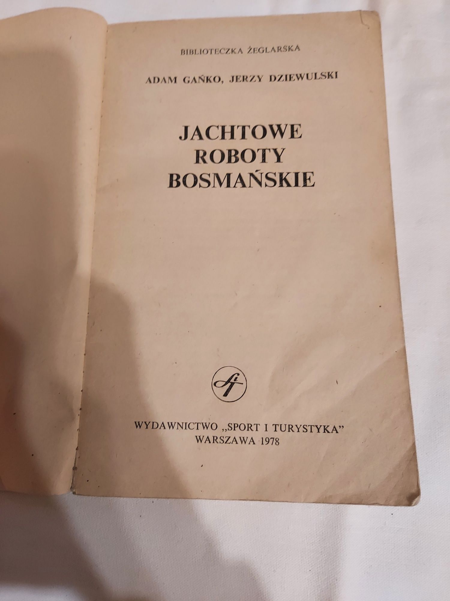 Jachtowe roboty bosmańskie Książka