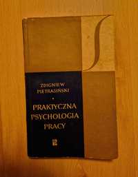 Praktyczna psychologia pracy - Zbigniew Pietrasiński; Seria Sygnały