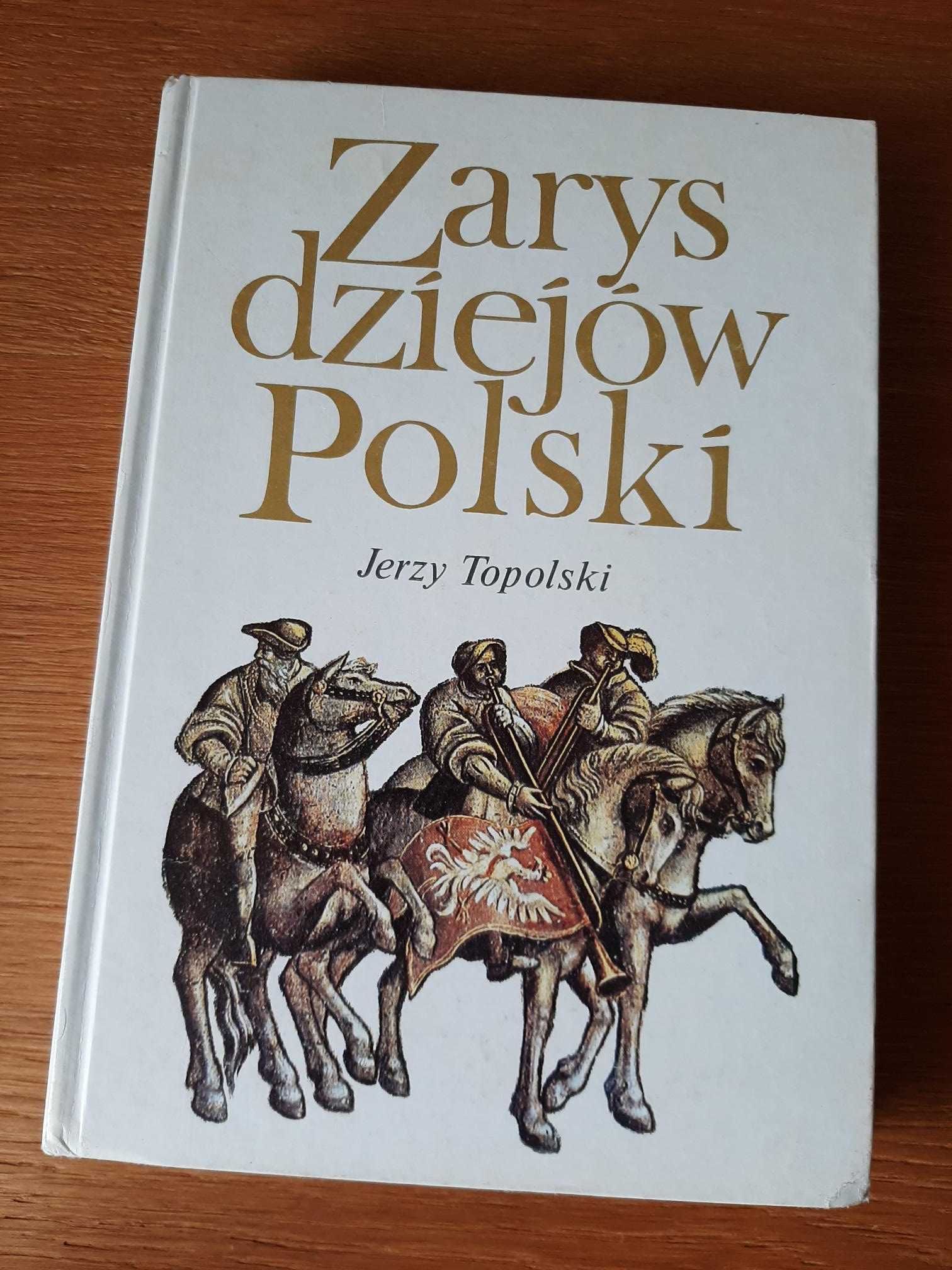 Zarys dziejów Polski, Jerzy Topolski