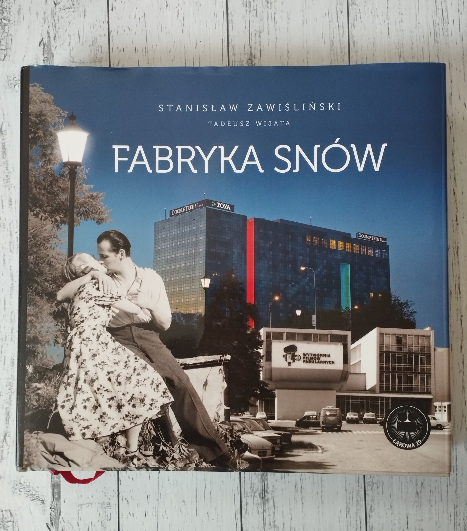 Fabryka Snów - S. Zawiśliński, T. Wijata