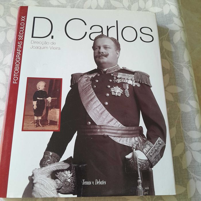 D. Carlos: Fotobiografias Século Vinte