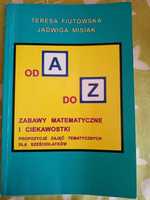 Zabawy matematyczne "Od A do Z" książka z wierszykami i zabawami