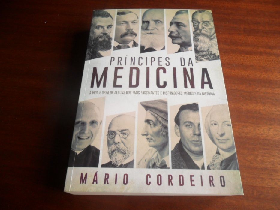 "Príncipes da Medicina" de Mário Cordeiro - 1ª Edição de 2016
