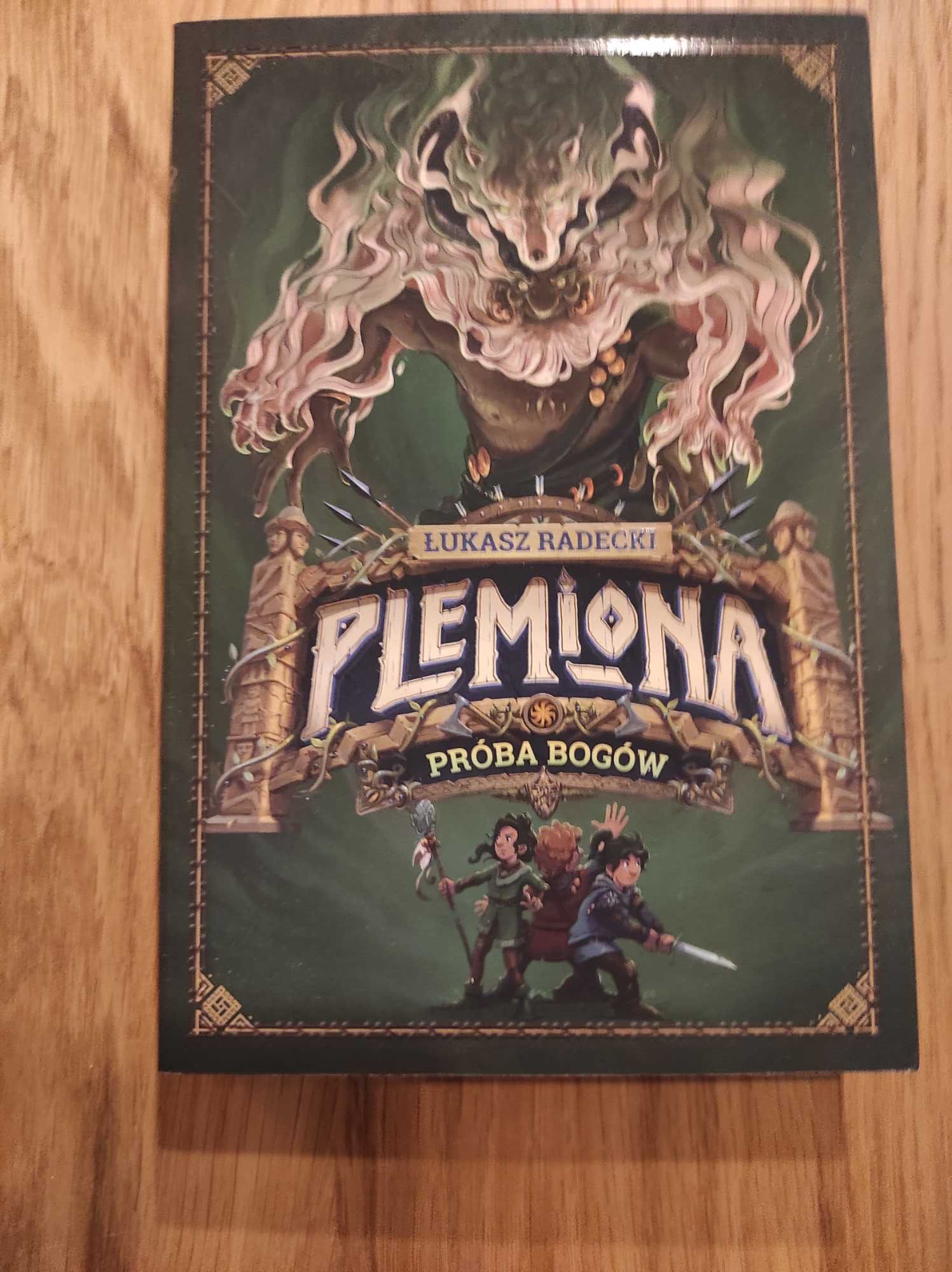 Próba bogów. Plemiona t.2