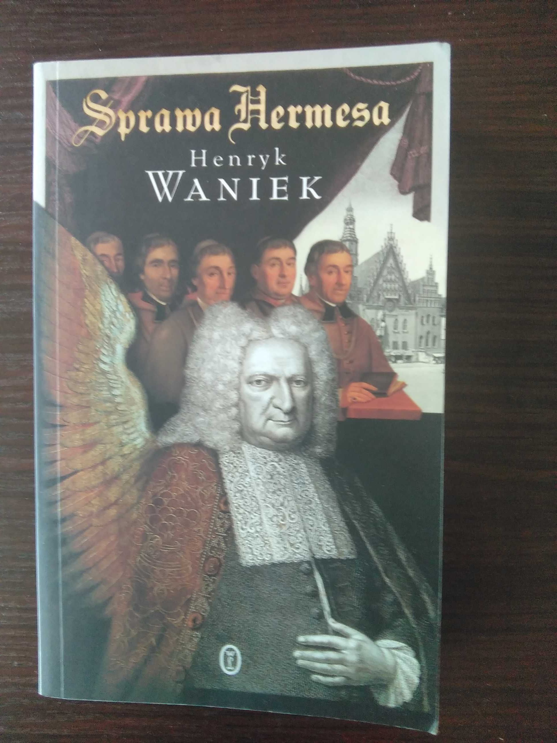 Sprawa Hermesa Henryk Waniek