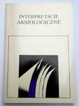 Interpretacje aksjologiczne aksjologia literatury teoria wartości