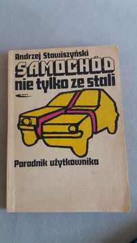 Samochód nie tylko ze stali-poradnik użytkownik WKIŁ 1981 Stawiszyński