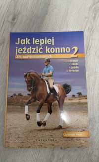 Jak lepiej jeździć konno 2/3 - książki