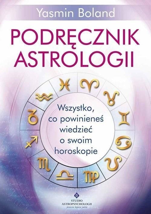 Podręcznik Astrologii, Yasmin Boland