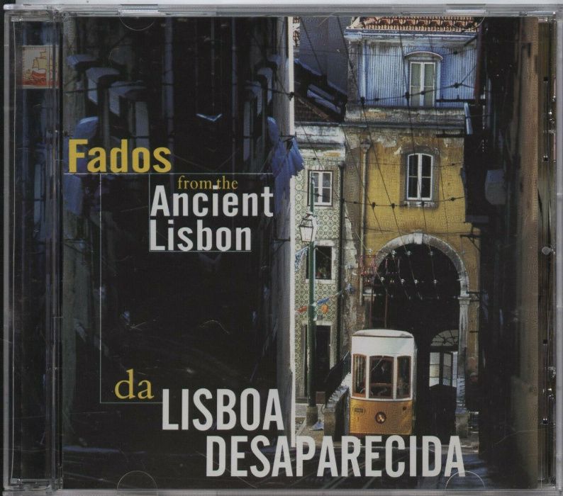 Fados Da Lisboa Desaparecida - From The Ancient Lisbon