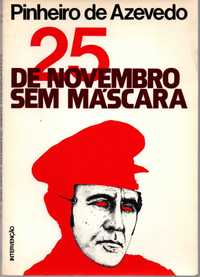 Pinheiro de Azevedo, 25 de Novembro sem máscara