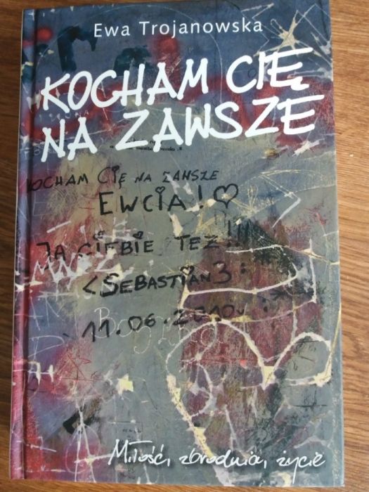 E. Trojanowska "Kocham cię na zawsze"