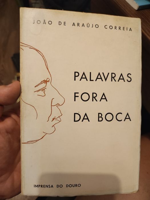 Palavras Fora da Boca - João de Araújo Correia