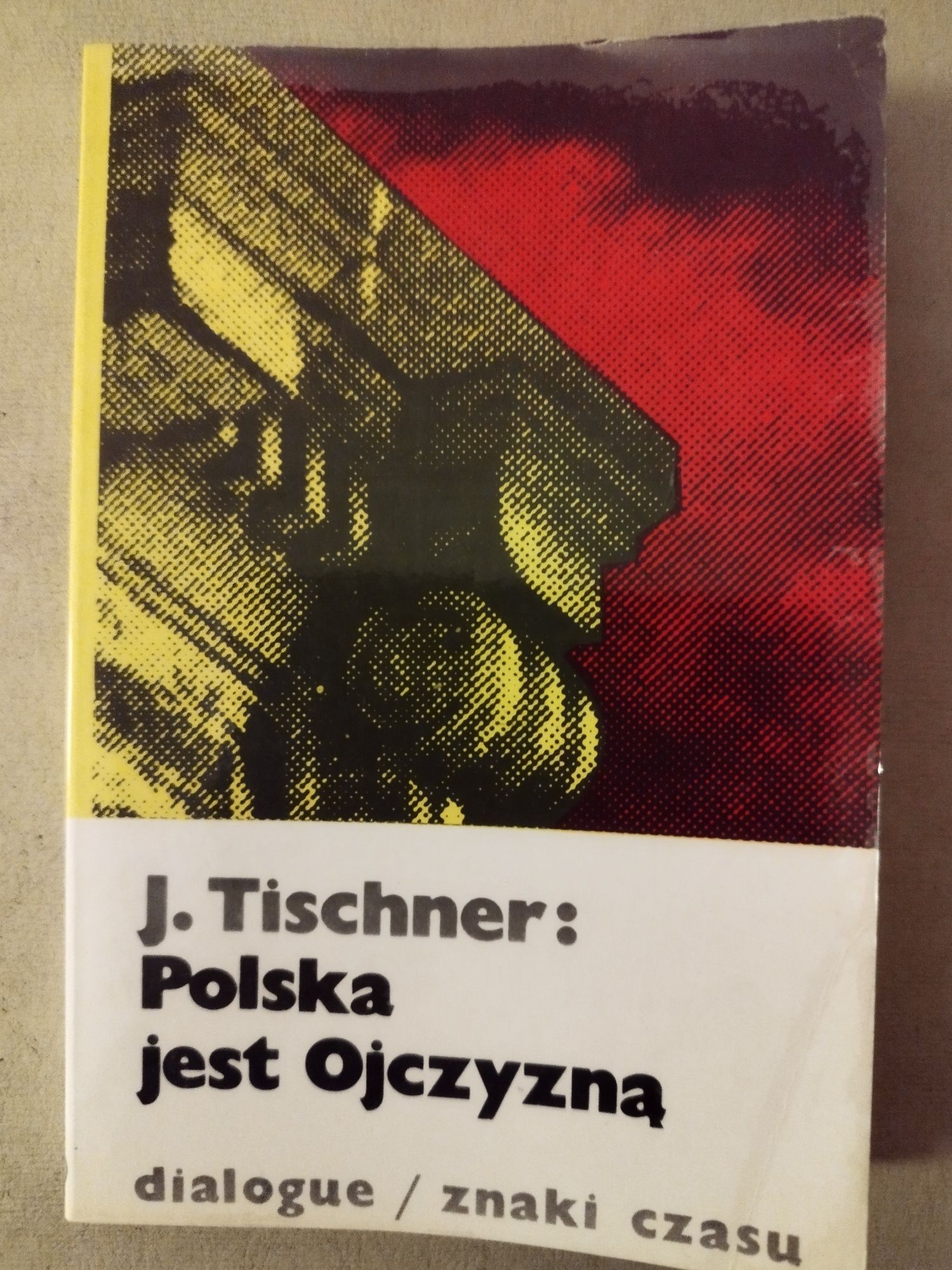 Józef Tischner Polska jest Ojczyzną
