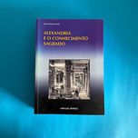 Alexandria e o Conhecimento Sagrado