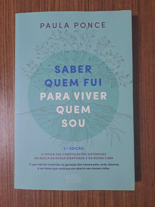 Paula Ponce - Saber quem fui para viver quem sou