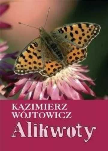 Alikwoty - Kazimierz Wójtowicz CR