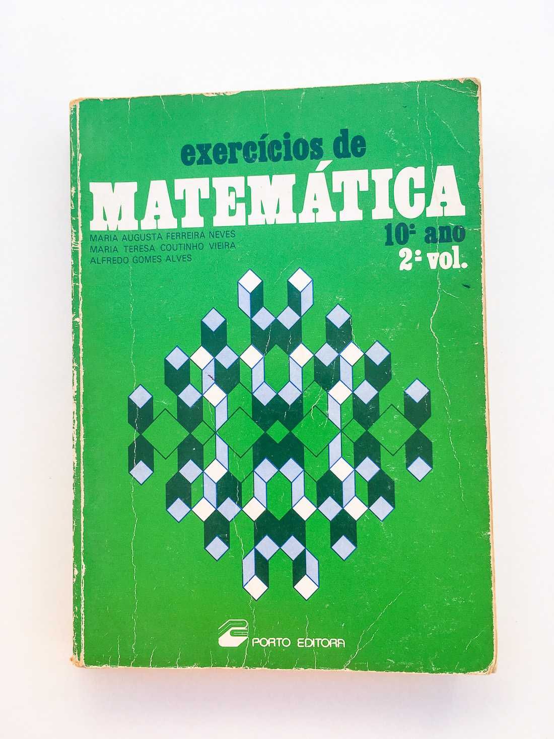 Exercícios de Matemática, 10º Ano, 2 Vol, Maria Augusta Ferreira Neves