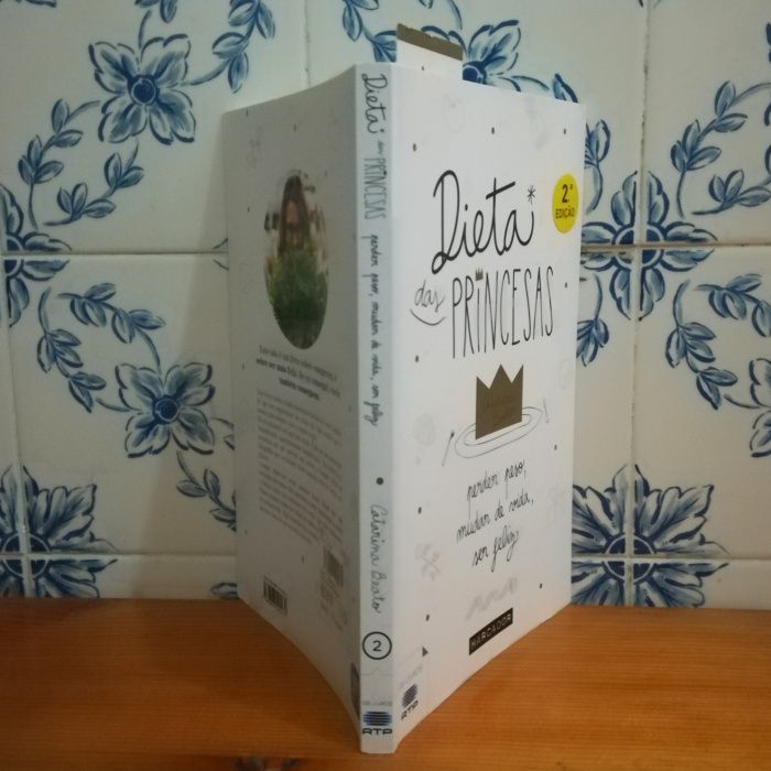 Dias de uma Princesa / Dieta das Princesas, de Catarina Beato