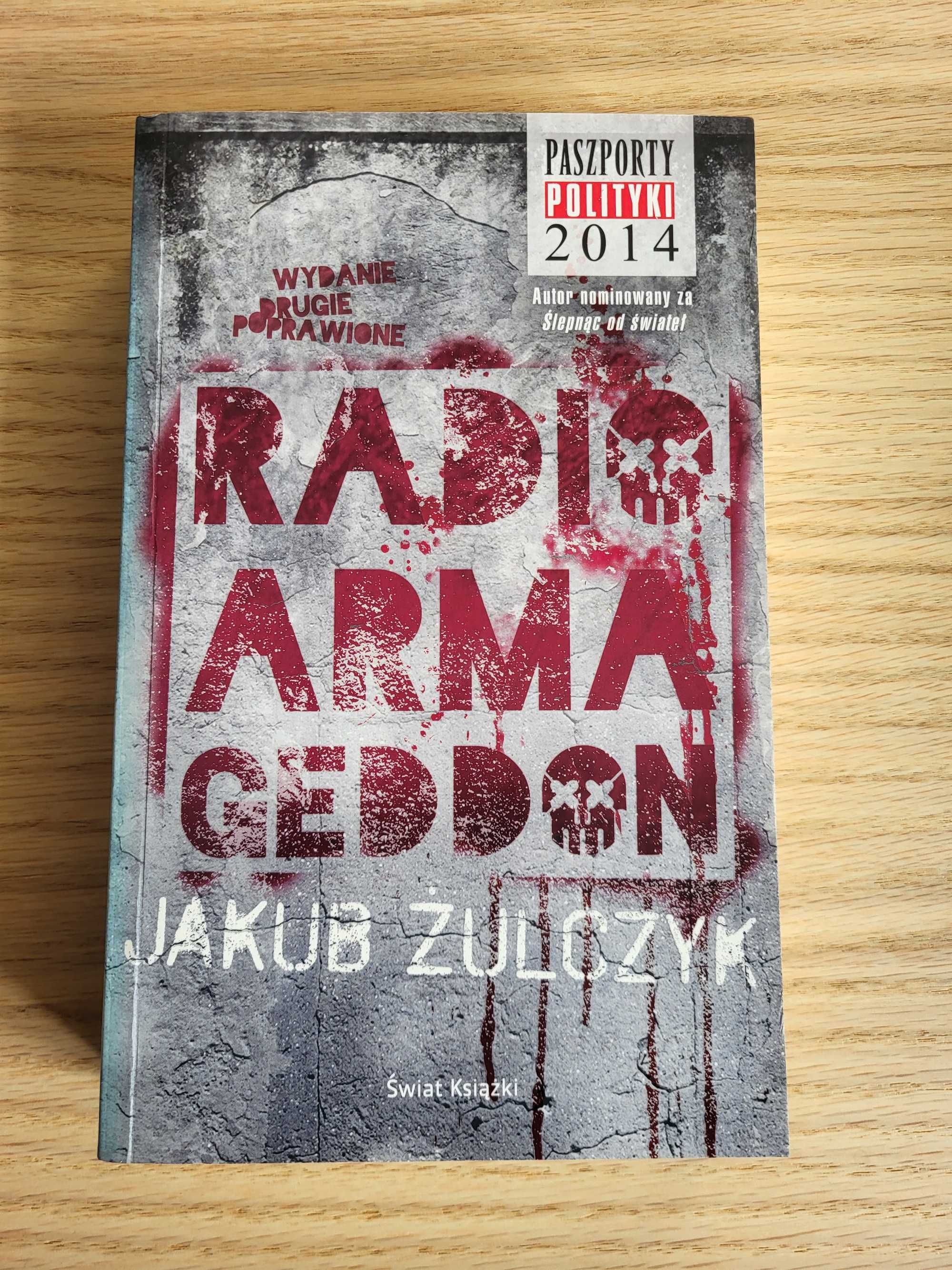 Radio Armageddon - Jakub Żulczyk