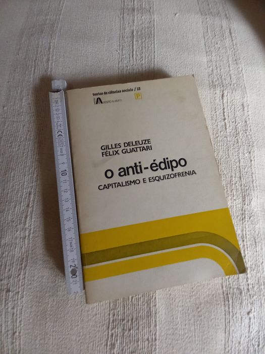 O Anti-Édipo Capitalismo e Esquizofrenia Gilles Deleuze Félix Guattari