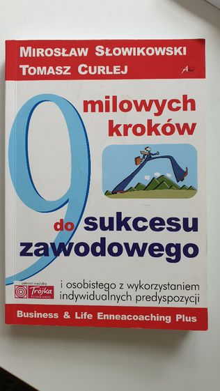 9 milionów kroków do sukcesu zawodowego, Słowikowski Curlej